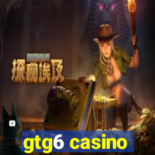 gtg6 casino